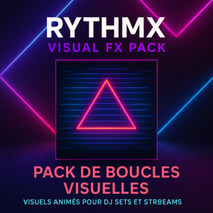 RythmX Visual FX Pack - Pack de Boucles Visuelles